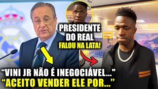 🚨 EITA! Olha o que o O PRESIDENTE DO REAL FALOU SOBRE VINI JR "TEM PREÇO SIM"