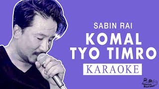 Komal Tyo Timro - Nepali Karaoke - Creative Brothers