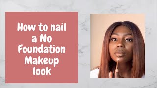 How to Nail a No / Less Makeup Makeup look 💄✨