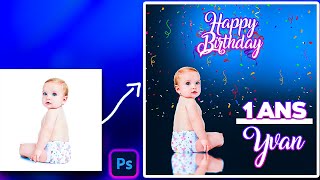 TUTO AFFICHE ANNIVERSAIRE SUR PHOTOSHOP FACILE