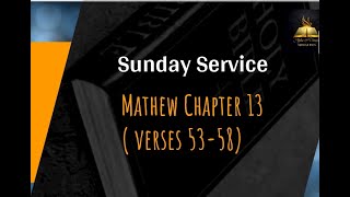 Mathew Chapter 13 (Verses 53 to 58)