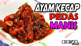 Cara memasak Ayam kecap pedas manis I cocok untuk menu buka puasa dan menu sahur praktis