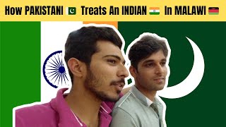 How PAKISTANI 🇵🇰 Treats an INDIAN 🇮🇳 in MALAWI 🇲🇼 | I Met Pakistani In Malawi | Ep -09