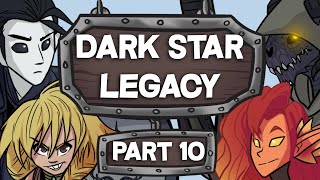 Dark Star Legacy, Part Ten | The Four Keeps | S01 E193