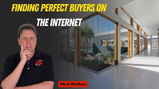 Finding Buyers On The Internet | Mark Weithorn