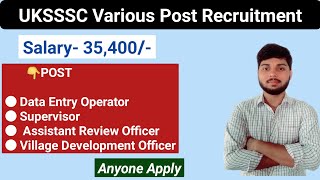 UKSSSC Various Post Vacancy 2020 | Graduate Apply | By Ambuj Tripathi