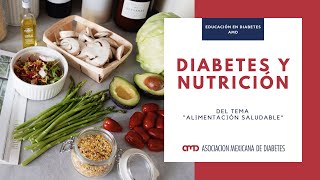 Diabetes y nutrición / Educación en Diabetes AMD