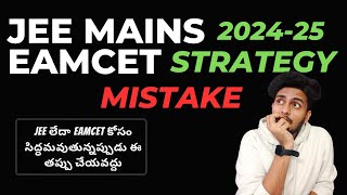 Not able to Study For JEE? Here is a Complete Strategy JEE/Eamcet 2024-25