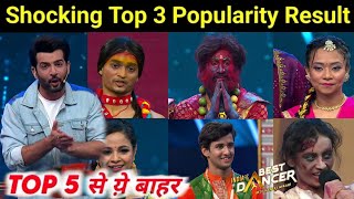 Shocking Top 3 Popularity Result Latest Week of India Best Dancer Season 3 | IBD 3 New Episode Today