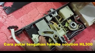 cara putar tengahan mesin solution HL300