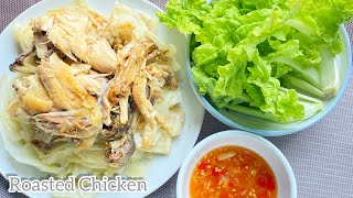 How to make Roasted Chicken with coconut water and cabbage- Tasty and delicious with recipes