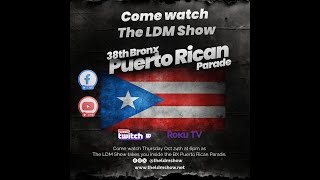 The LDM Show - Season 11 Ep 38 (BX PR Parade)