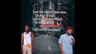 BadMan H ft Kpanto ( Lee ur fren dem man ) Official lyrics.By Bne blogger