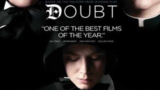 Doubt (2008) Movie || Meryl Streep, Philip Seymour Hoffman, Amy Adams | updates Review & Facts