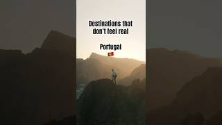 Destinations on earth that don't feel real in Portugal