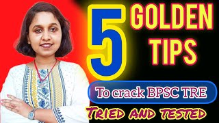 5 golden tips to crack BPSC TRE I Tried and tested I How I cracked in first attempt I 🎯BPSC TRE4