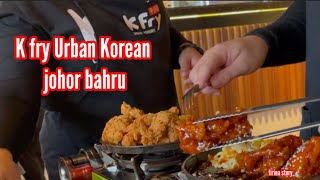 K Fry Urban Korean di johor bahru