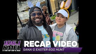 Sana G Easter Egg Hunt Recap Video