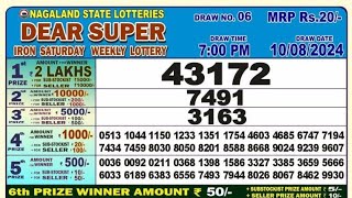 Nagaland State Dear Super Iron Saturday Weekly Lottery 10-08-2024 At 7:00 PM Today Result Live