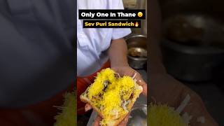 Sev Puri Sandwich In Thane 😮| Thane Street Food | #Shorts #sevpuri #streetfood