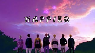 [FMV] BTS - {•HAPPIER•}