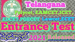 Telangana - All Entrance Tests dates : 2021 ### K.J.Abhijith Dev.sir