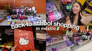 SCHOOL SUPPLY SHOPPING FOR AN ENTIRE SCHOOL IN MEXICO!!