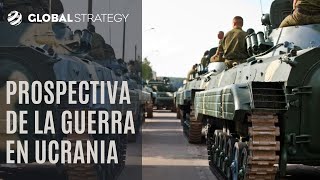 Prospectiva de la guerra en Ucrania