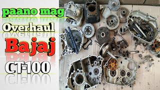 Paano  mag Overhaul ng Bajaj CT-100