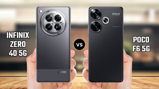 Infinix Zero 40 5G vs Poco F6 5G