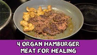 4 Organ Hamburger Meat For Healing | Dr. Robert Cassar