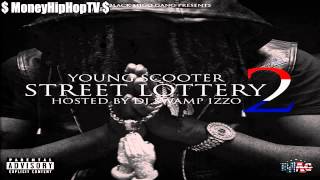 Young Scooter   My Boys Ft  Young Thug, K Blacka & Vldec Street Lottery 2