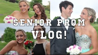 Senior Prom Vlog 2015!