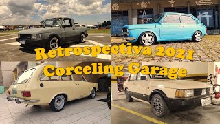 Retrospectiva Projetos Corceling Garage 2021 - Pickup City, 147 1.6 16v, Belina 76 e Oggi CS