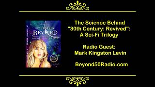 The Science Behind "30th Century: Revived": A Sci-Fi Trilogy