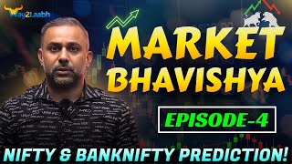 Nifty & Bank Nifty Analysis Reveals Hidden Opportunity!! MarketBhavishya Episode-4 #niftyprediction