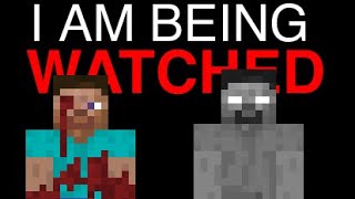 I am being STALKED on MINECRAFT