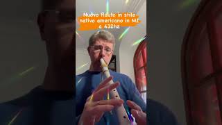 Nuovo flauto in stile nativo americano da me costruito intonato in Mi a 432hz.