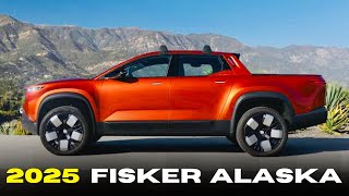 The 2025 Fisker Alaska EV Smash All Pickup Truck Market