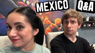 Answering your questions about Mexico LIVE