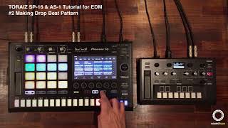 Pionner DJ Toraiz SP-16&AS-1 Tutorial for EDM | #2 Making Drop Beat Pattern