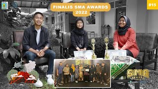 Eps 15 - PARA JUARA SMA AWARDS 2022