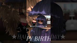 ★ Baby It's Your Birthday @katearah2947 ★ || Gacha Life || Birthday Special || My Friends Birthday