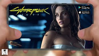 CYBERPUNK 2077 ANDROID | iOS VERSION IS COMING SOON