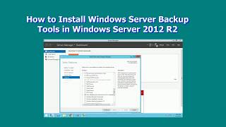 How to Install Windows Server Backup Tools in Windows Server 2012 R2