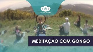 Meditação com Gongo ~ Meditation with Gong @ Serra da Arrábida