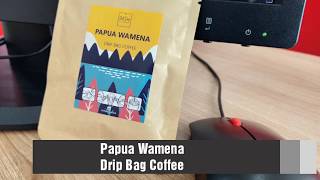 Kopi Papua Wamena -.Drip Off Coffee - disobek dibuka lebar diguyur