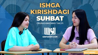 Ishga kirishdagi suhbat!