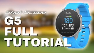 Shot Scope G5 Tutorial: How to set up and use the Shot Scope G5 GPS golf watch