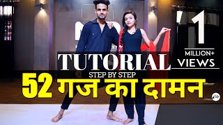 52 Gaj Ka Daman | Dance Tutorial | Step By Step | Bollywood Dance Choreography